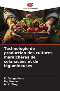 Technologie de production des cultures maraîchères de solanacées et de légumineuses