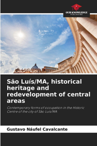 São Luís/MA, historical heritage and redevelopment of central areas
