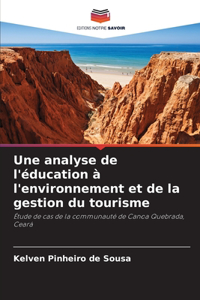 Une analyse de l'éducation à l'environnement et de la gestion du tourisme
