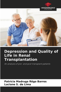 Depression and Quality of Life in Renal Transplantation