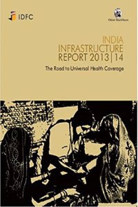 India Infrastructure Report 2013|14