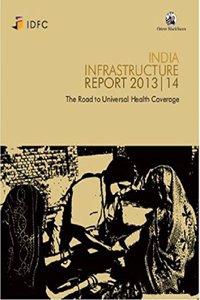 India Infrastructure Report 2013|14