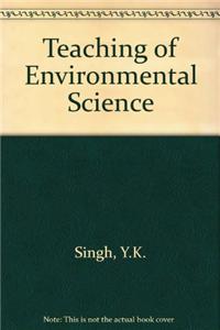 Teaching of Environmental Science