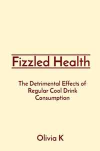 Fizzled Health