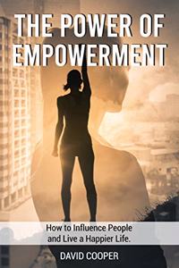 The Power of Empowerment