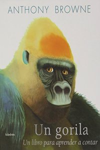 Un gorila: Un libro para aprender a contar