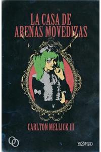 La casa de arenas movedizas