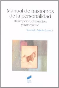 Manual de trastornos de la personalidad: descripcion, evaluacion y tratamiento