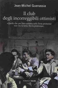 Il club degli incorregibili ottimisti