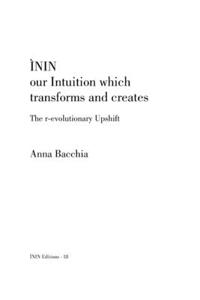 ÌNIN - our Intuition which transforms and creates