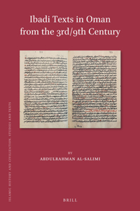 Ibadi Texts in Oman from the 3rd/9th Century