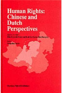 Human Rights: Chinese and Dutch Perspectives