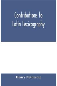 Contributions to Latin lexicography