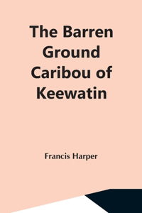 Barren Ground Caribou Of Keewatin