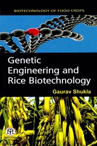 Genetic Engineering and Rice Biotechnology