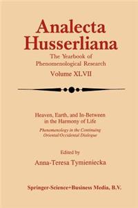 Heaven, Earth, and In-Between in the Harmony of Life