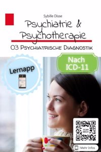 Psychiatrie & Psychotherapie! Band 3: Psychiatrische Diagnostik