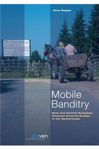 Mobile Banditry