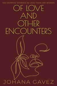 Of Love and Other Encounters