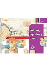 Sólidos, líquidos y gases / Solids, Liquids, and Gases
