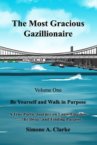 Most Gracious Gazillionaire Volume 1
