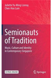 Semionauts of Tradition