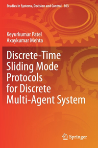 Discrete-Time Sliding Mode Protocols for Discrete Multi-Agent System