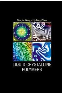 Liquid Crystalline Polymers