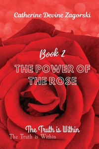Power of the Rose