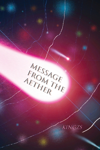 Message From the Aether