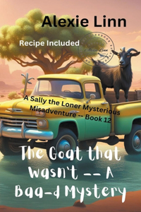 Goat that Wasn't; A Baa-d Mystery
