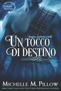 Un tocco di destino
