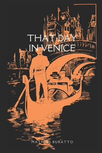 That Day In Venice