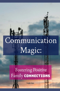 Communication Magic