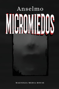 Micromiedos