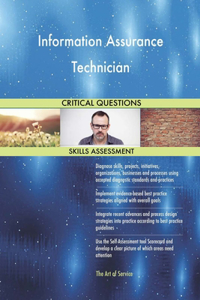 Information Assurance Technician Critical Questions Skills Assessment