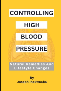 Controlling High Blood Pressure