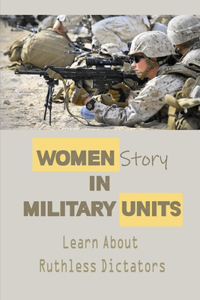 Women Story In Military Units