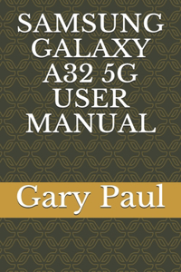 Samsung Galaxy A32 5g User Manual