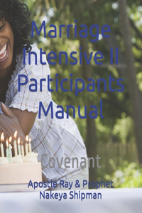 Marriage Intensive II Participants Manual