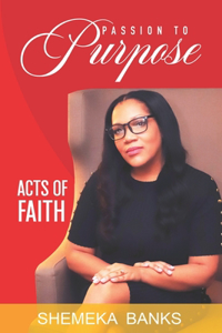 Passion to Purpose