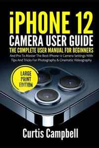 iPhone 12 Camera User Guide