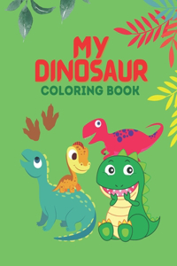 My Dinosaur Coloring Book