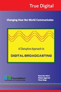 Disruptive Approach to Digital Broadcasting