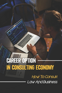 Career Option In Consulting Economy