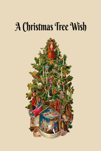 A Christmas Tree Wish
