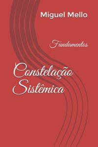 Constelação Sistêmica: Fundamentos