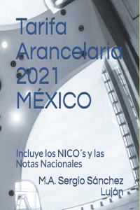 Tarifa Arancelaria 2021 MÉXICO