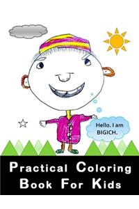 Practical Coloring Book For Kids.