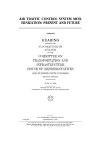 Air traffic control system modernization